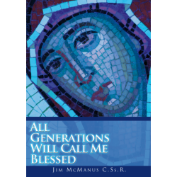 All Generations Will Call Me Blessed