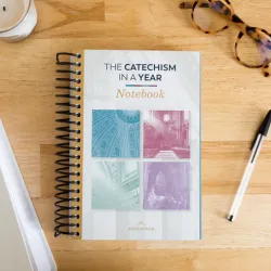 Catechism in a Year Notebook Catechism in a Year Notebook