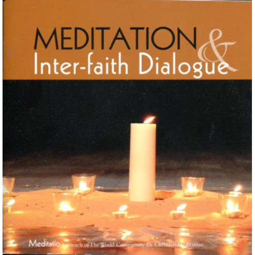 Meditation And Inter-faith Dialogue