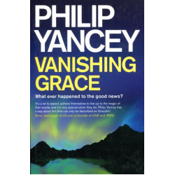 Philip Yancey Vanishing Grace