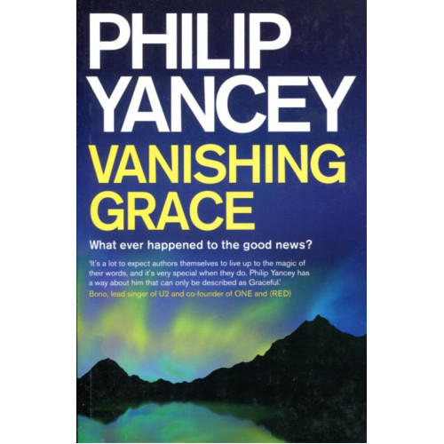 Philip Yancey Vanishing Grace