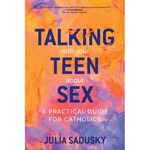Talking with your Teen about Sex Talking with your Teen about Sex