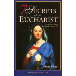 7 Secrets of the Eucharist