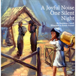A Joyful Noise One Silent Night