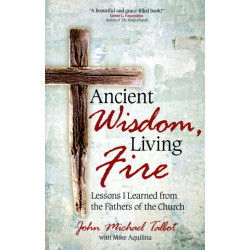 Ancient wisdom, Living fire