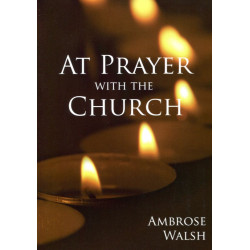 At Prayer With The Church At Prayer With The Church