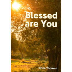 Blessed Are You Blessed Are You