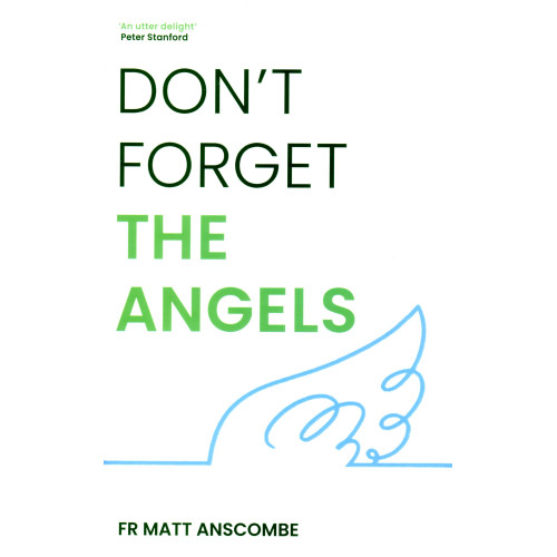 DONT FORGET THE ANGELS