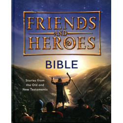 Friends and Heroes bible