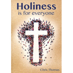 Holiness is for Everyone Holiness is for Everyone