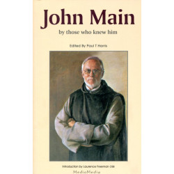 John Main by those who knew him