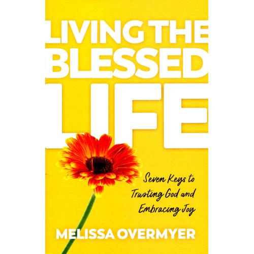 Living the Blessed Life