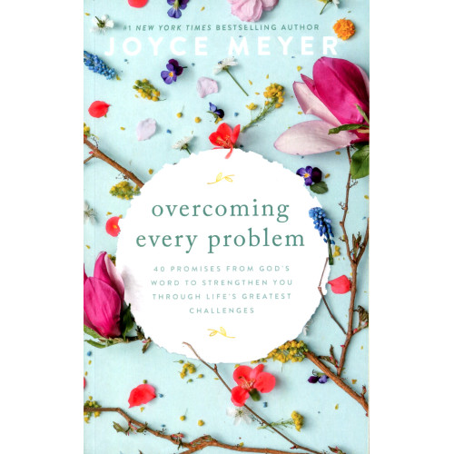 Overcoming Every Problem