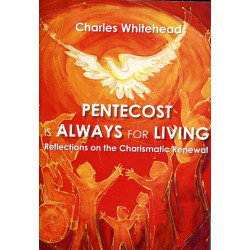 Pentecost is Always for Living
