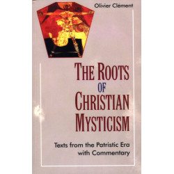 Roots of Christian Mysticism The Roots of Christian Mysticism The