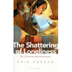 Shattering of Loneliness The
