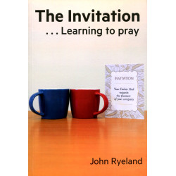 The Invitation Learning to pray