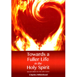 Towards a Fuller Life in the Holy Spirit Gift Edition