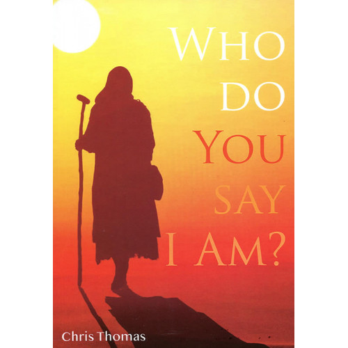 Who Do You Say I Am?