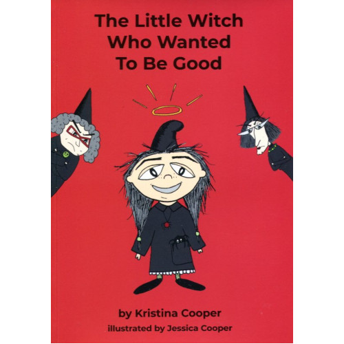 Little Witch Who Wanted to be Good The